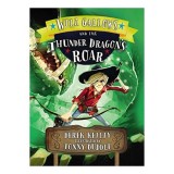 Carte Will Gallows: The Thunder Dragon's Roar de Derek Keilty - Vest Sălbatic cu Creaturi Fantastice pentru Copii