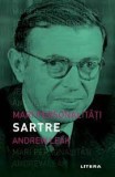 Mari personalitati. Sartre - Andrew Leak - Litera