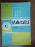 Matematica. Algebra. Manual clasa a 12a