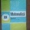 Matematica. Algebra. Manual clasa a 12a