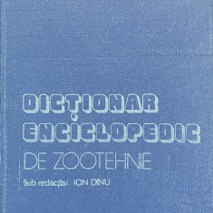 Dictionar enciclopedic de zootehnie - Ion Dinu
