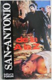De la A la Z &ndash; San-Antonio - Carte Politista - Editura Necunoscuta - Stare Buna/Foarte Buna
