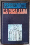 PRESEDINTE LA CASA ALBA-CAMIL MURESAN, ALEXANDRU VIANU-334913