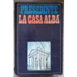 PRESEDINTE LA CASA ALBA-CAMIL MURESAN, ALEXANDRU VIANU-334913