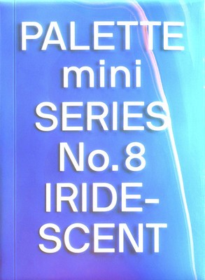 Palette Mini 08: Iridescent: Holographics in Design foto
