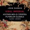 Visul imperial. Ascensiunea si caderea puterilor globale (1400 &ndash; 2000) &ndash; John Darwin
