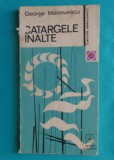 George Macovescu &ndash; Catargele inalte ( prima editie )