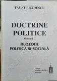 FAUST BRADESCU DOCTRINE POLITICE VOL 2 FILOZOFIE POLITICA SI SOCIALA LEGIONAR, 1999