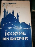 Al Iacobescu- Icoane din Bosfor (1932) ( jurnal Constantinopol, Turcia)