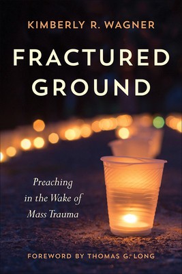 Fractured Ground: Preaching in the Wake of Mass Trauma foto
