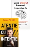 Pachet Controleaza-ti atentia. Controleaza-ti viitorul - Bookzone