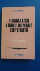 myh 31 - GRAMATICA LIMBII ROMANE EXPLICATA - SINTXA - C DIMITRIU - ED 1982 foto