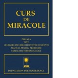 Curs de miracole - Foundation for Inner Peace (Fundatia pentru Pace Launtrica)