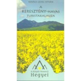 A Kereszt&eacute;ny-havas turistakalauza - Kov&aacute;cs Lehel Istv&aacute;n