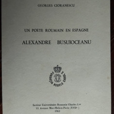 GEORGE CIORANESCU: UN POETE ROUMAIN EN ESPAGNE, ALEXANDRU BUSUIOCEANU/PARIS 1962