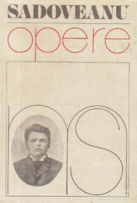 Sadoveanu - Opere ( Vol. 2 - Șoimii, Dureri &amp;icirc;năbușite, Cr&amp;icirc;șma lui Moș Petcu ) foto