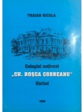 Traian Nicola - Colegiul National Gh. Rosca Codreanu (Editia: 1996)