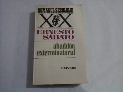 Abaddon, Exterminatorul - ERNESTO SABATO foto