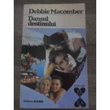 DANSUL DESTINULUI-DEBBIE MACOMBER-228258