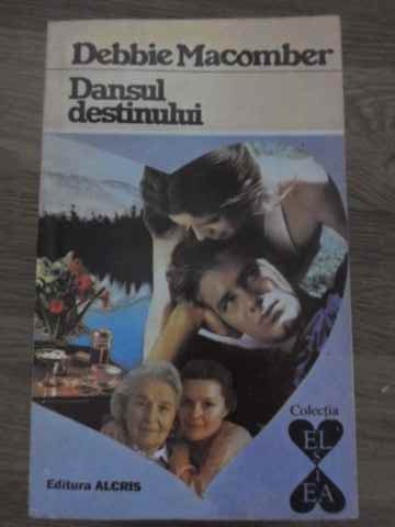 DANSUL DESTINULUI-DEBBIE MACOMBER