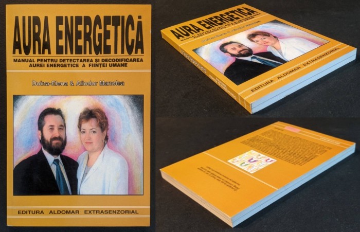 AURA ENERGETICA A CORPULUI. Manual pt DETECTAREA si DETERMINAREA AUREI ENERGETICE a CORPULUI 255+8 pag Aliodor Manolea, Doina Elena 2002 Stare ca noua