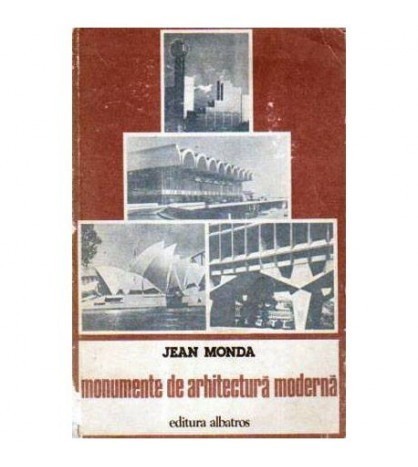 Jean Monda - Monumente de arhitectura moderna - 105856