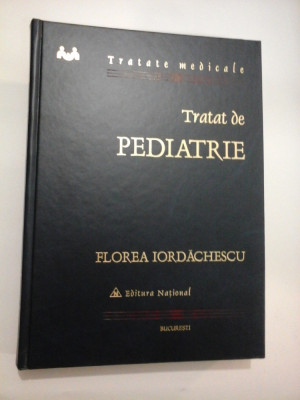 Tratat de PEDIATRIE - Florea IORDACHESCU - foto