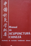 Manual De Acupunctura Chineza - Colectiv ,560368