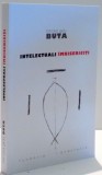 INTELECTUALI IMBISERICITI de MIRCEA GELU BUTA , 2017