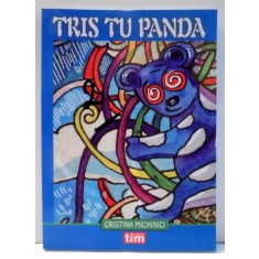 TRIS TU PANDA de CRISTINA MICHINICI , 2013