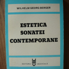 WILHELM GEORG BERGER - ESTETICA SONATEI CONTEMPORANE - 1985