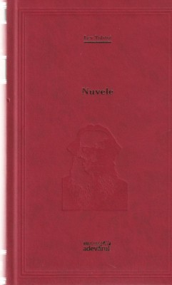 Lev Tolstoi - Nuvele foto