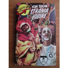 STRANIA IUBIRE - ION TUGUI