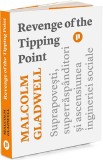 Revenge of the Tipping Point - Malcolm Gladwell - Editura Publica