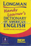 Cumpara ieftin Longman Handy Learner&#039;s Dictionary Of American English. 28000 Words And Phrases