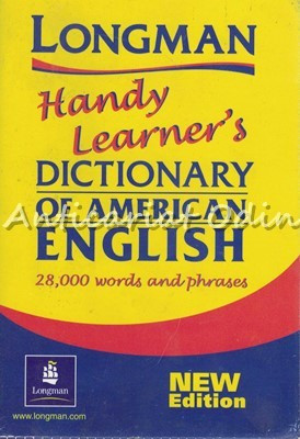 Longman Handy Learner&#039;s Dictionary Of American English. 28000 Words And Phrases