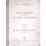 DOCUMENTE PRIVIND ISTORIA ROMANIEI VEACUL XVI B. TARA ROMANEASCA VOL.III (1551-1570)-COLECTIV-340822