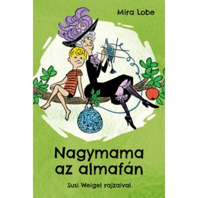 Nagymama az almaf&amp;aacute;n - Mira Lobe foto
