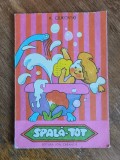 Spala-Tot - K. Ciukovski, 1979 , desene Dumitru Dobrica / R6P2F