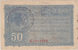 ROMANIA 50 BANI BGR 1917 F CU STAMPILA BIROUL VAMAL PLOESTI