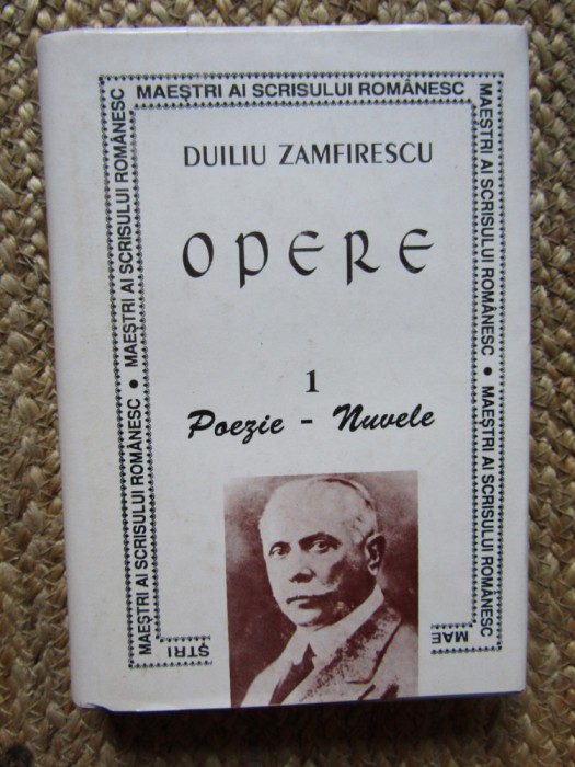 OPERE 1 POEZIE-NUVELE-DUILIU ZAMFIRESCU