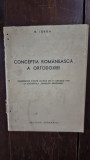 N. Iorga - Conceptia Romaneasca a Ortodoxiei. Conferinta tinuta in ziua de 13 Ianuarie 1940 la societatea &quot;Femeilor Ortodoxe&quot;