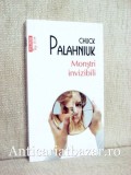 Monstri invizibili - Chuck Palahniuk