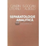 Separatologie analitica - 1981 - Candin Liteanu ($Q117)