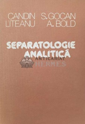 Separatologie analitica - 1981 - Candin Liteanu ($Q117) foto