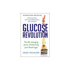How to Be a Glucose Goddess: The Life-Changing Power of Balancing Your Blood Sugar