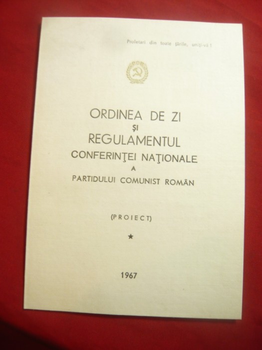 Ordinea de Zi si Regulamentul Conferintei Nationale a PCR 1967