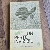 Un peste invizibil - Vladimir Colin cu dedicatia autorului pentru Remus Luca
