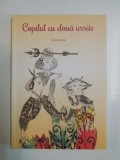 COPILUL CU DOUA URSITE , COSTIAN 2015