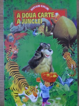 A DOUA CARTE A JUNGLEI-RUDYARD KIPLING foto